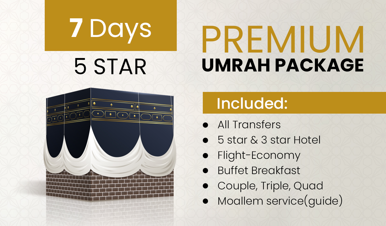 07 Days 5 Star Premium Umrah Package